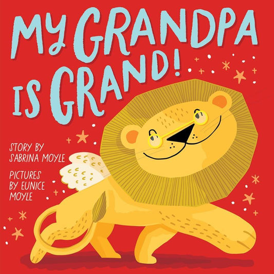 Abrams - My Grandpa is Grand - Board Book