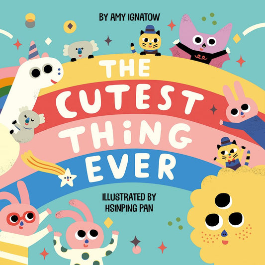 Abrams - The Cutest Thing Ever - Board Book
